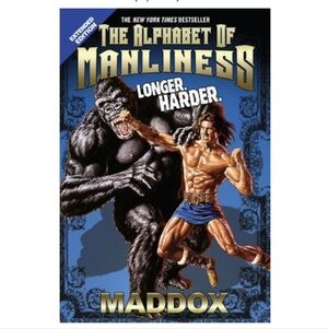 The Alphabet of Manliness extended Ed Maddox Hardcover New York Times Bestseller